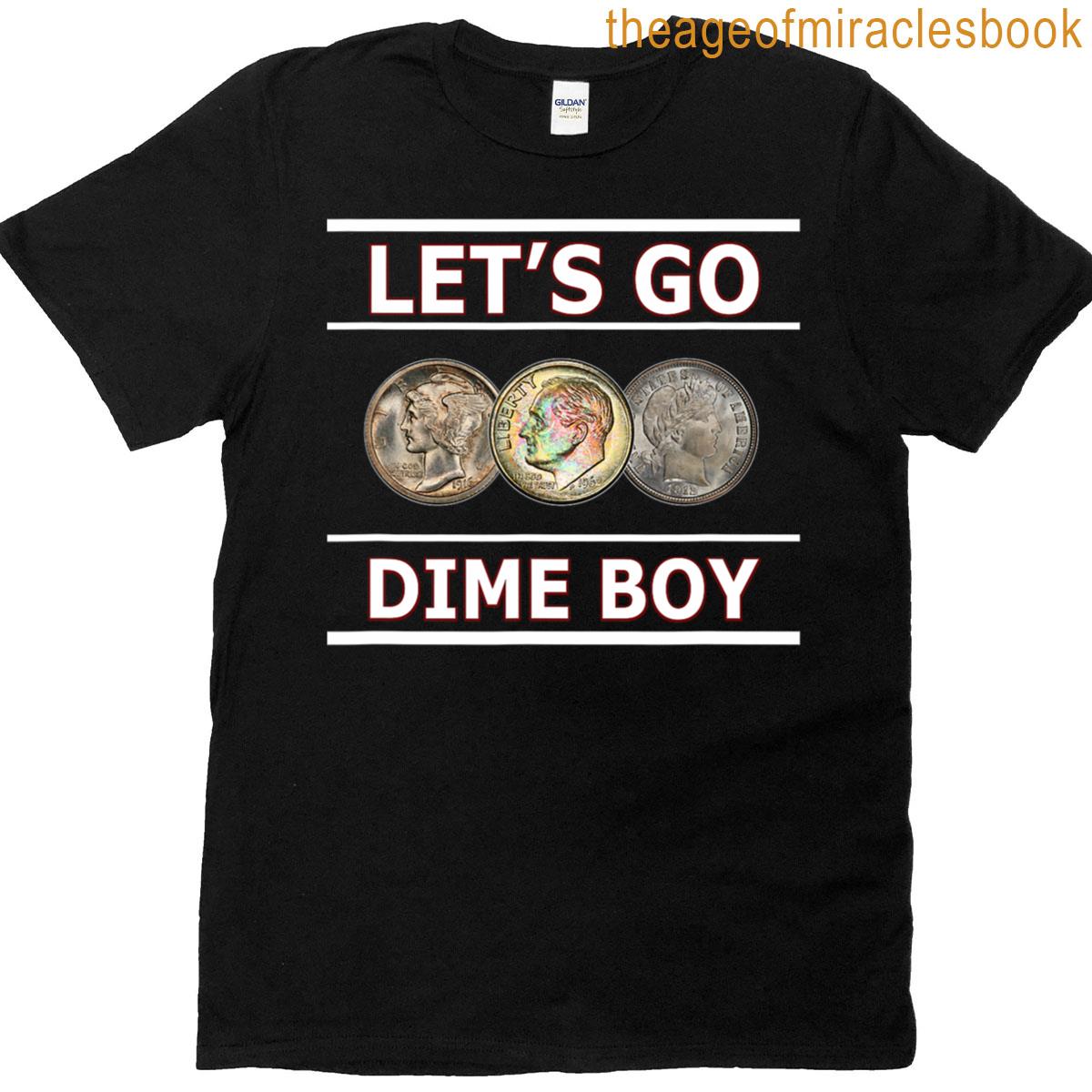 Let’s Go Dime Boy T-shirt