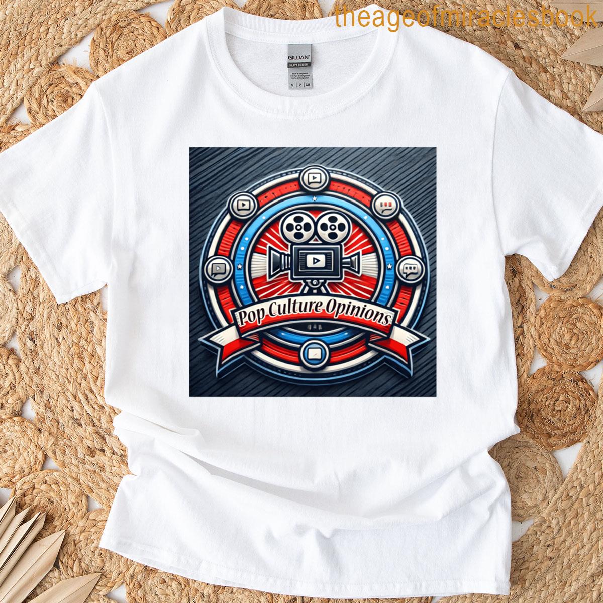 Pop Culture Opinons T-shirt