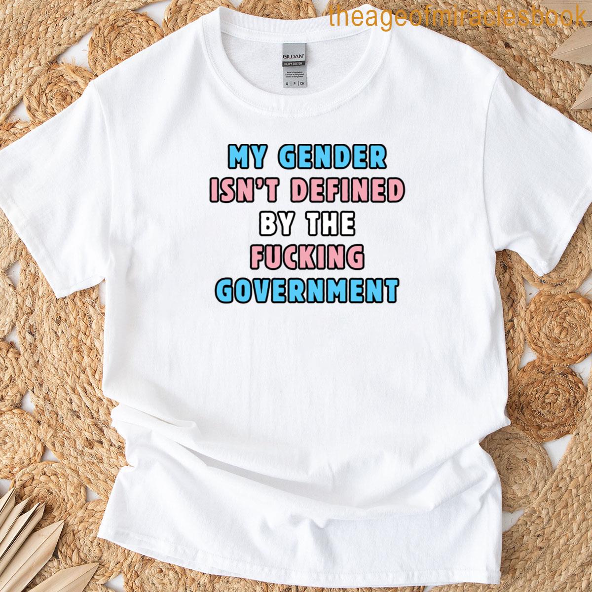 My Gender Isn’t Defined T-shirt