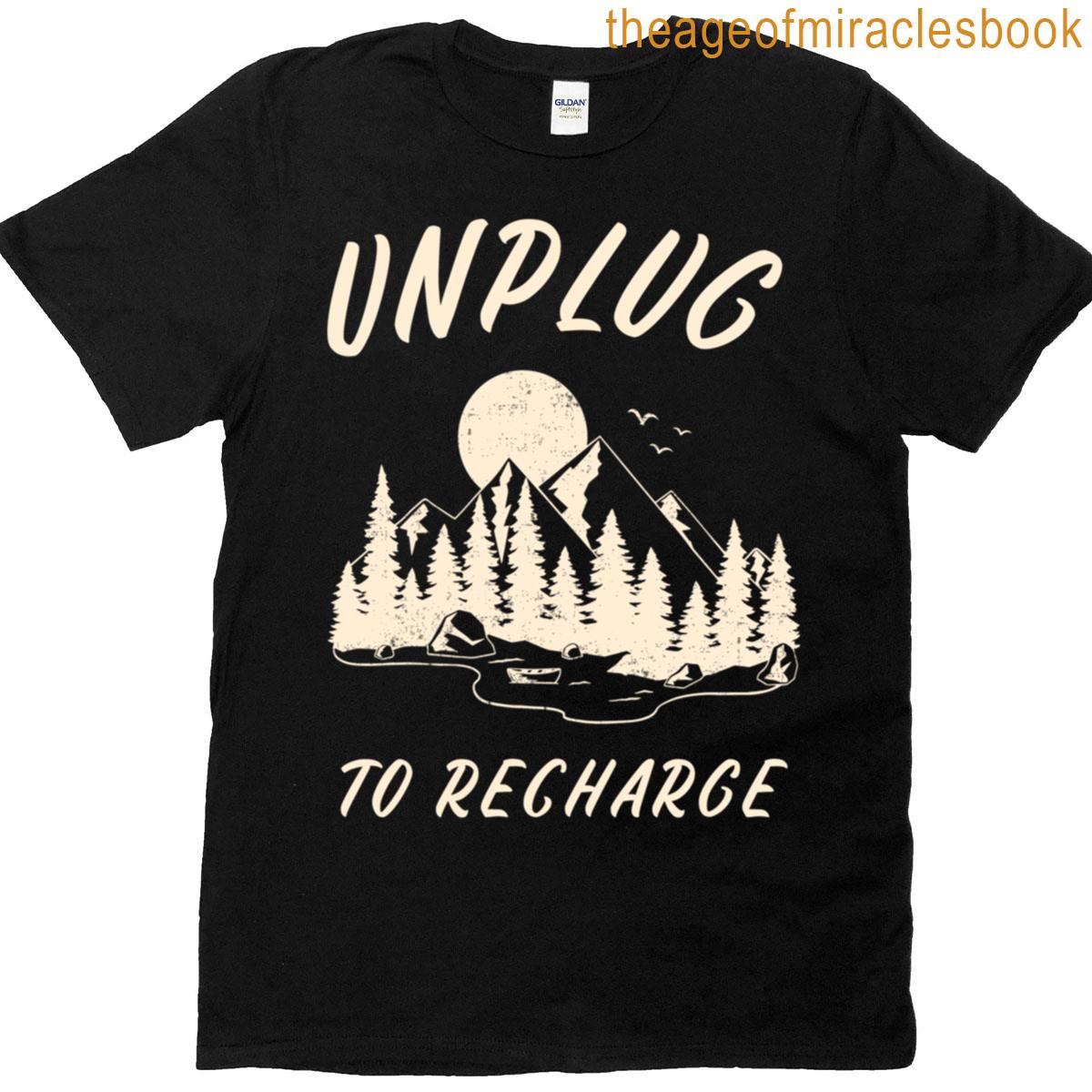 Unplug To Recharge T-shirt