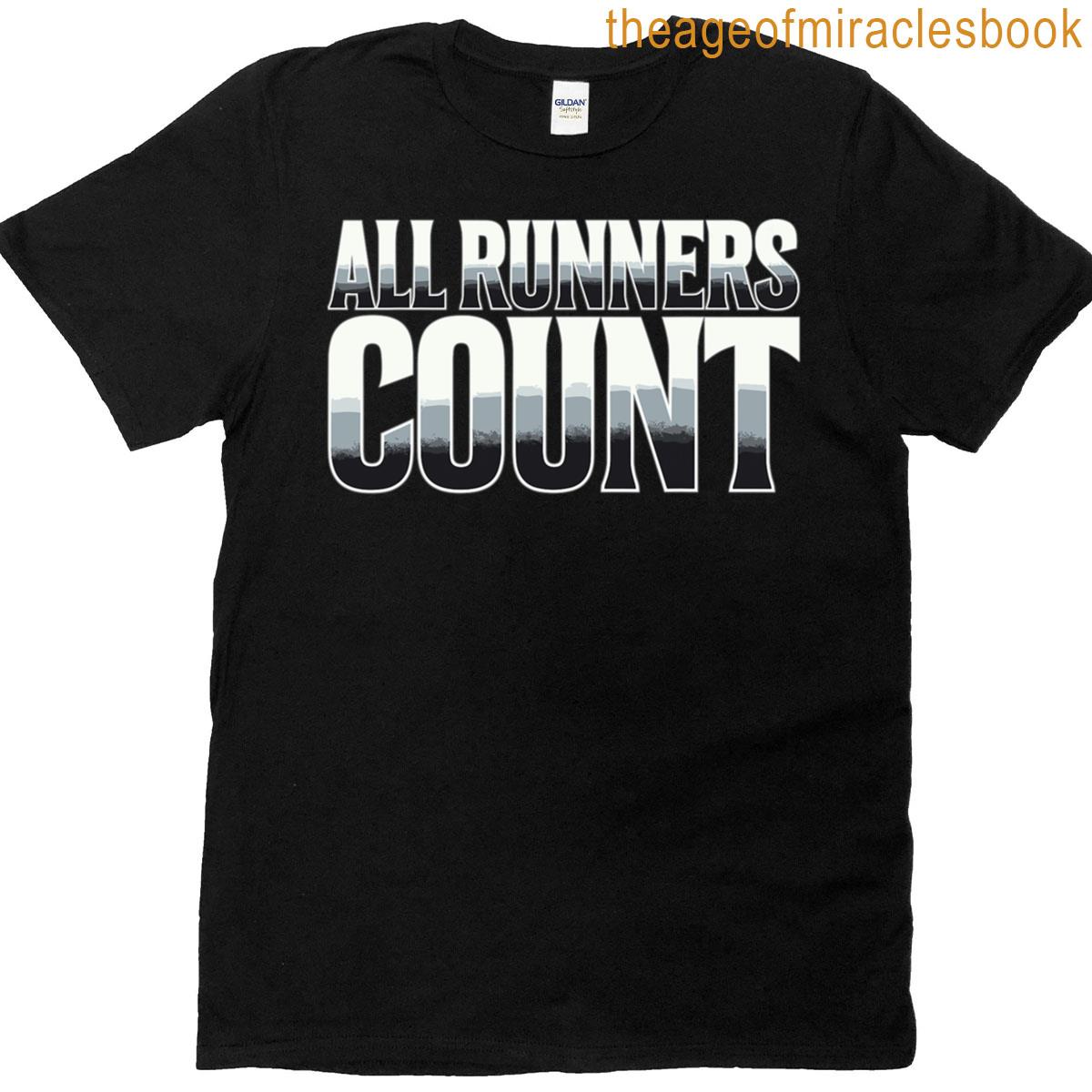 All Runners Count For Runners T-shirt