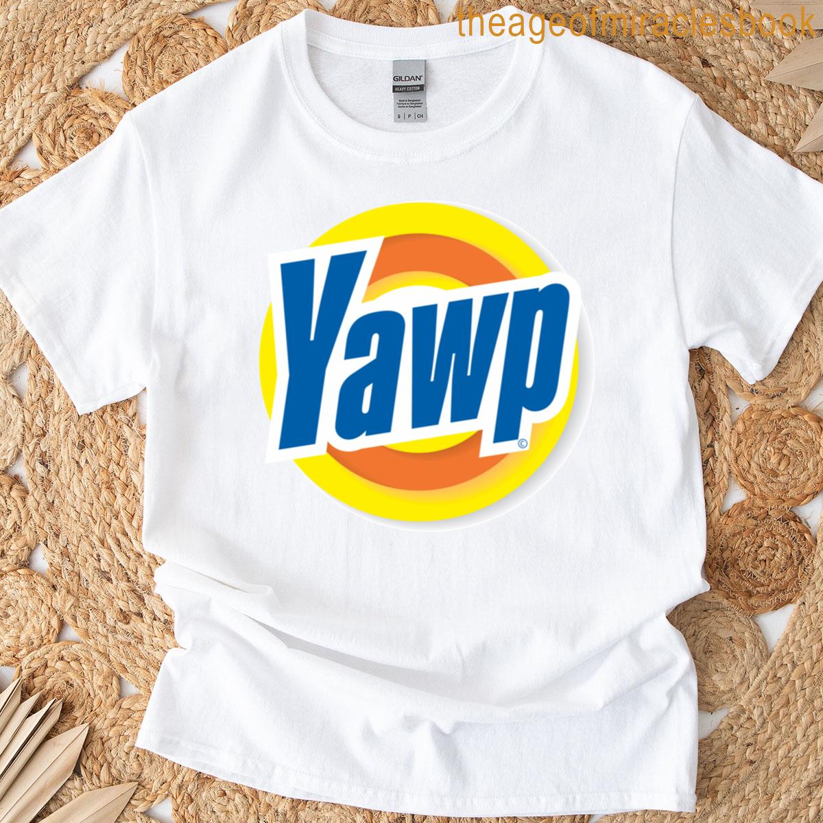 Barbaric Yawp! 1 T-shirt