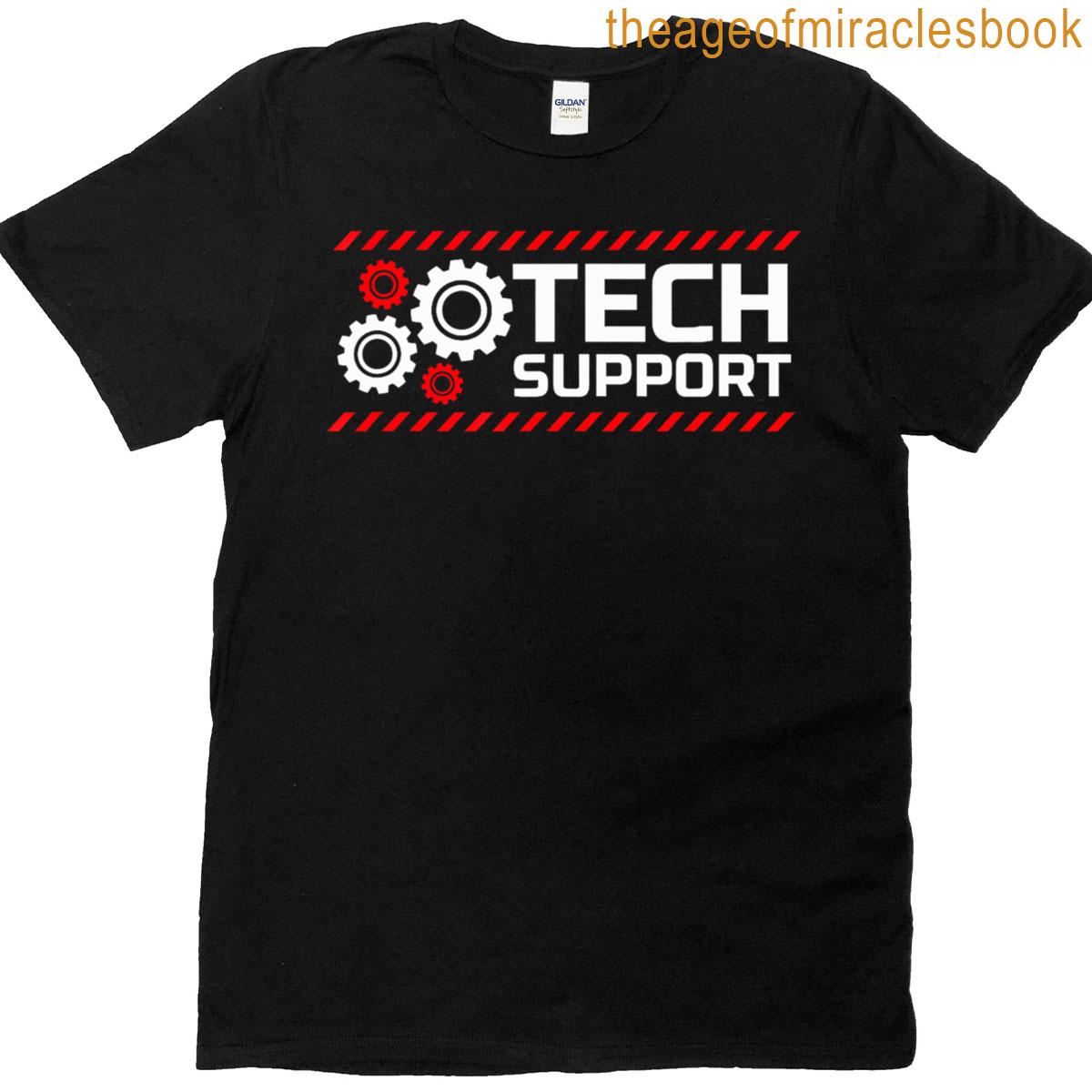 Tech Support Funny T-shirt