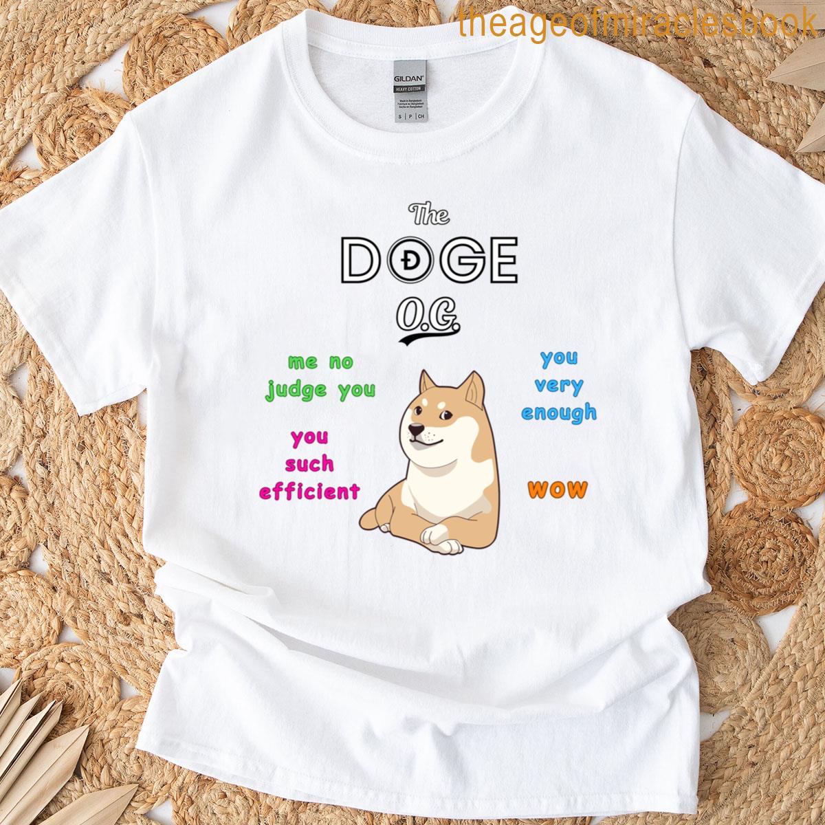 The Doge Og Positive Affirmations T-shirt