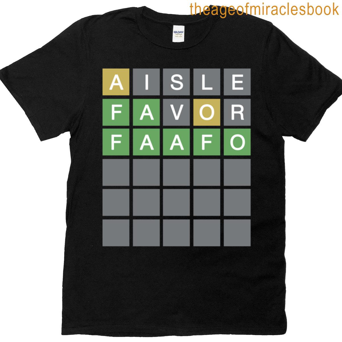 Wordle Faafo Fafo T-shirt