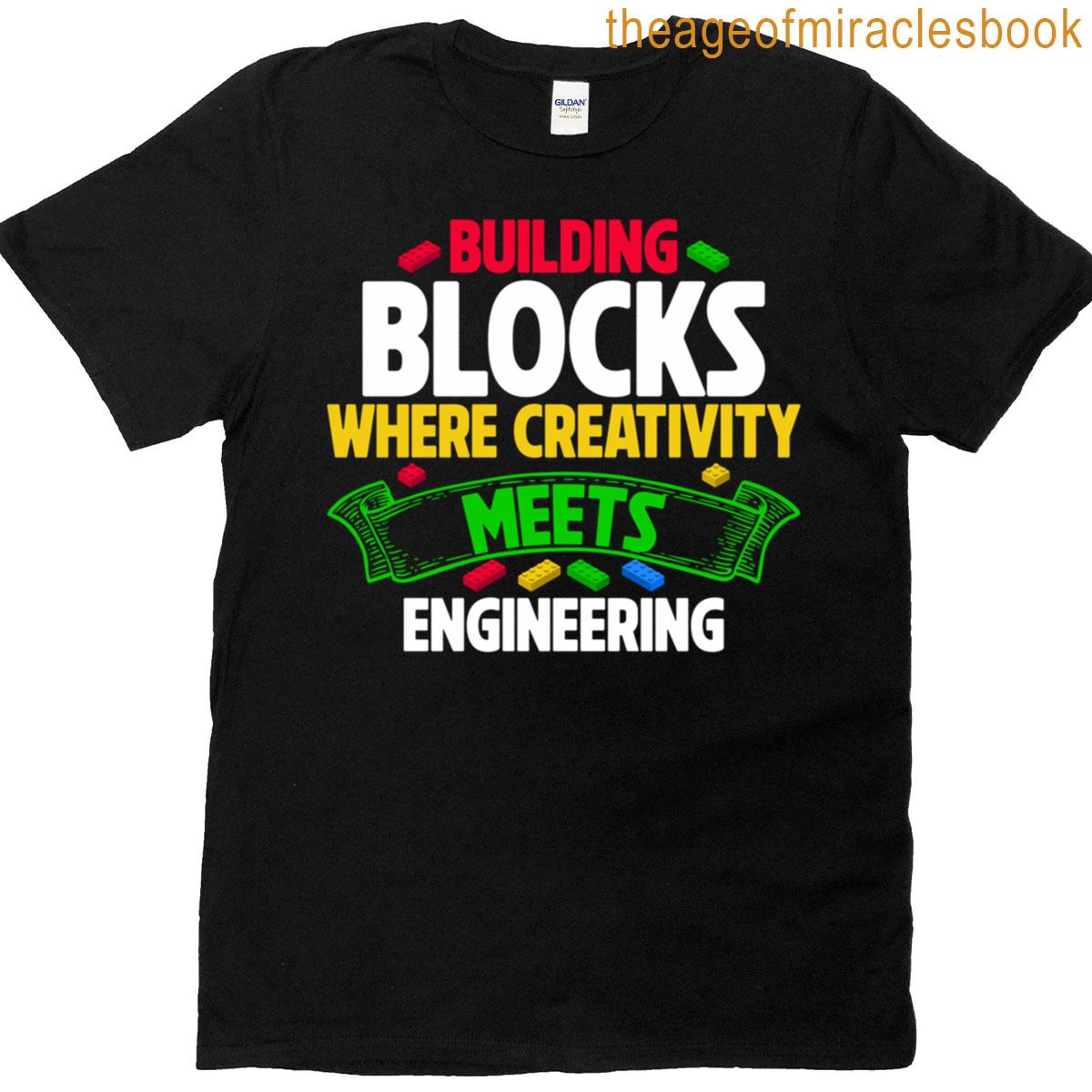 Engineering Meets Creativity With Building Blocks T-shirt