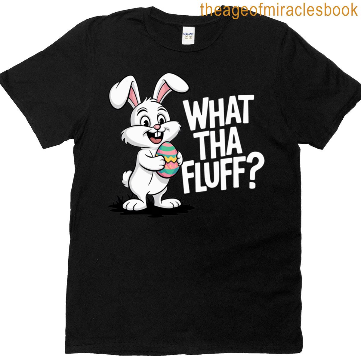Funny Tie Dye Easter Bunny Fluff T-shirt
