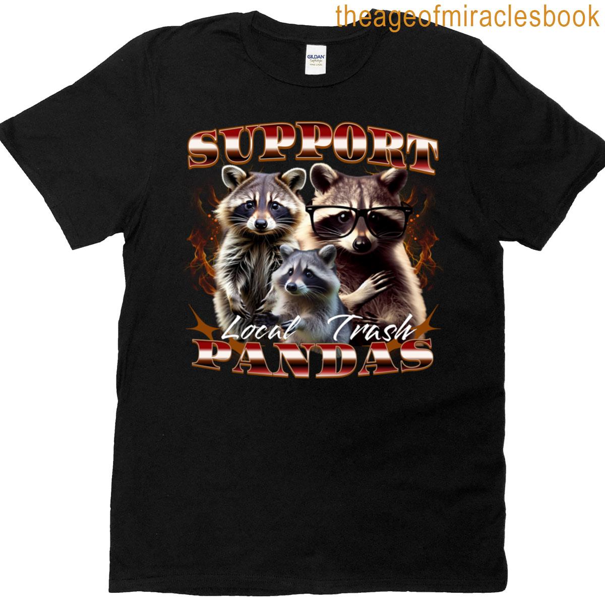 Local Trash Pandas Support Community T-shirt