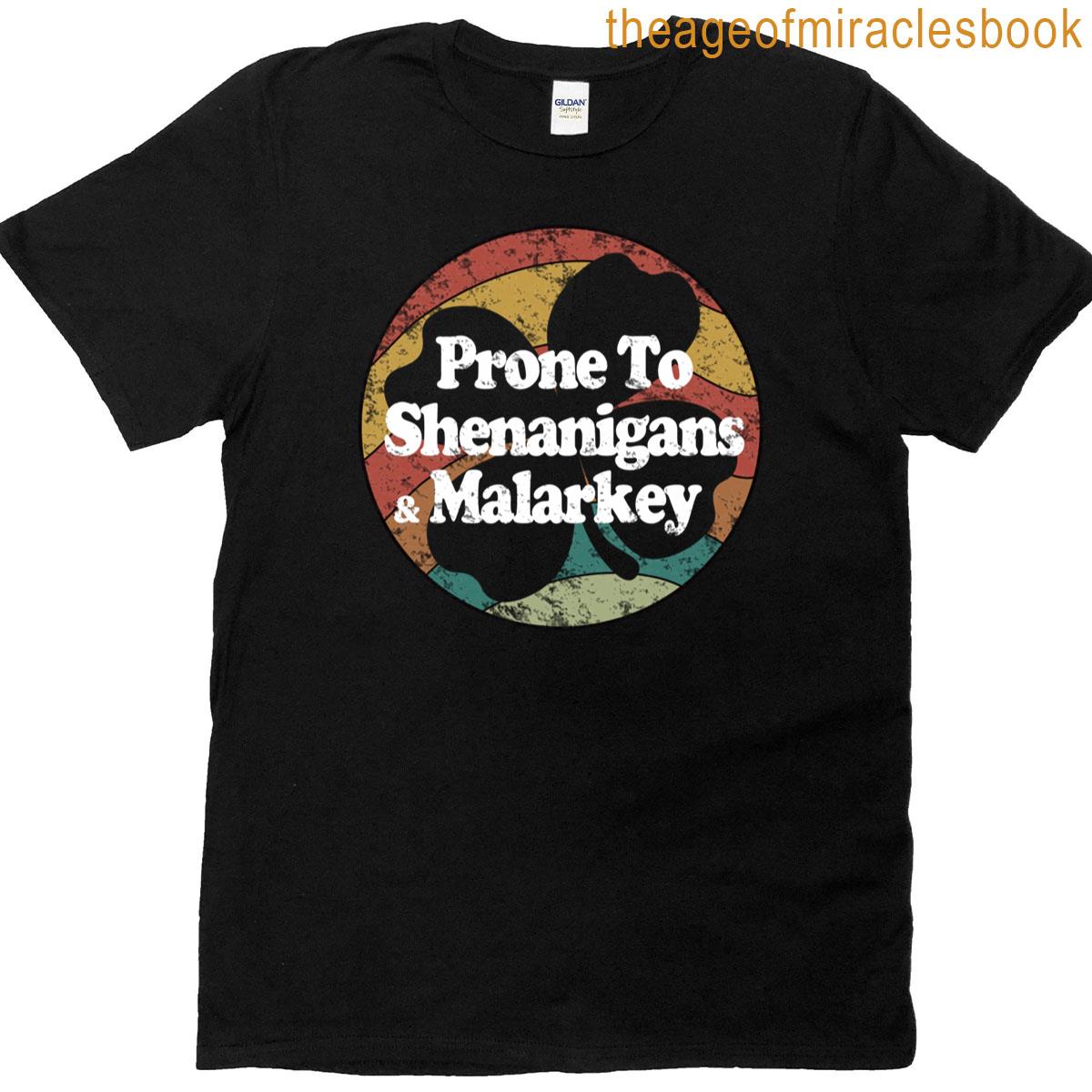 Vintage Malarkey Prone Shenanigans T-shirt