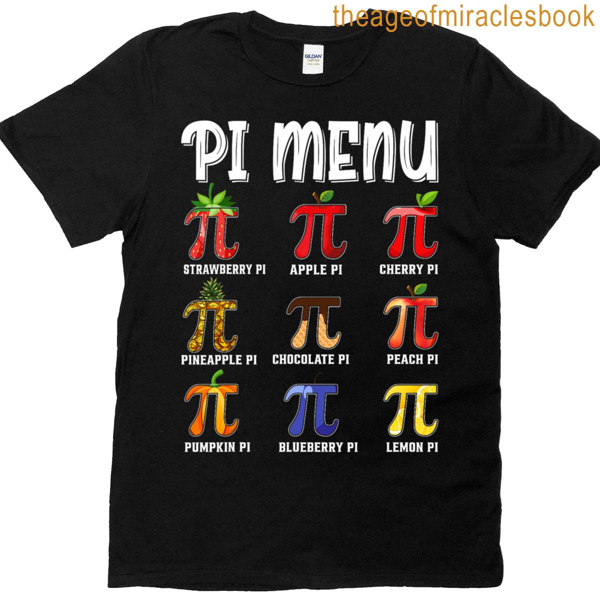 Pi Menu Funny Pi 314 Math Teacher Pie Menu Mathematics T-shirt