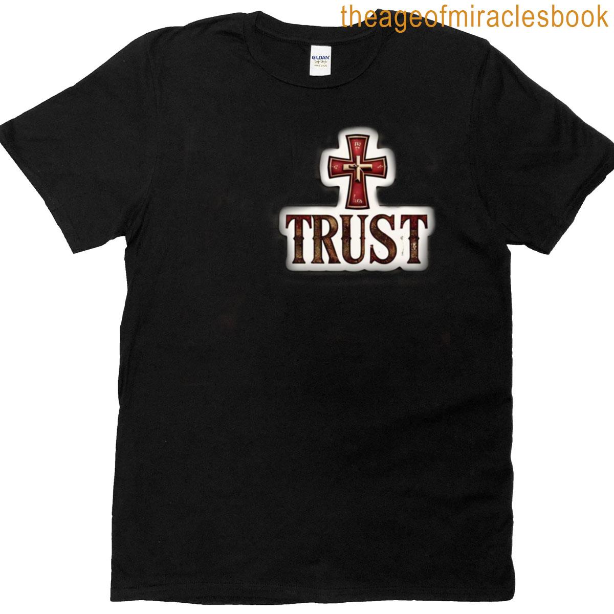 Rustic Faith And Trust T-shirt