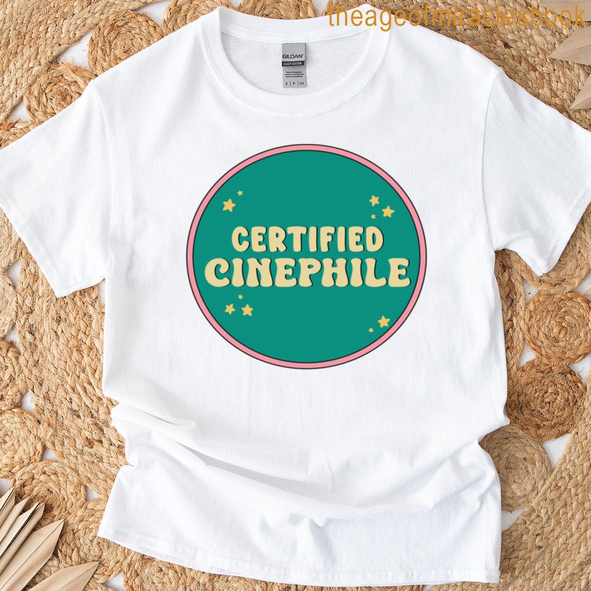 Certified Cinephile T-shirt