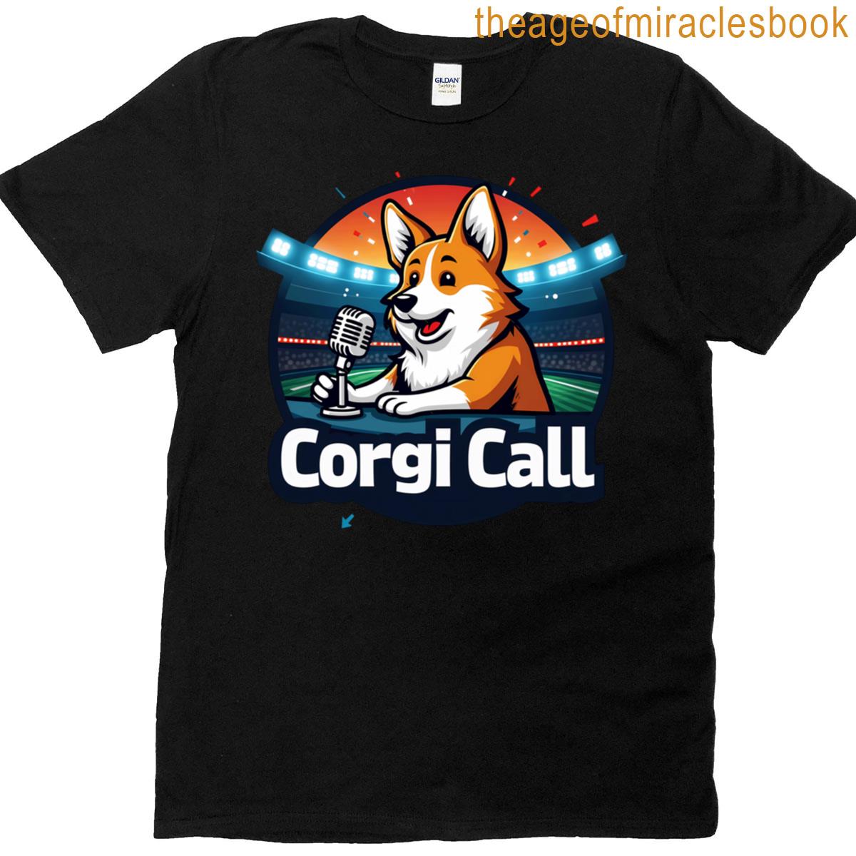 Corgi Call T-shirt