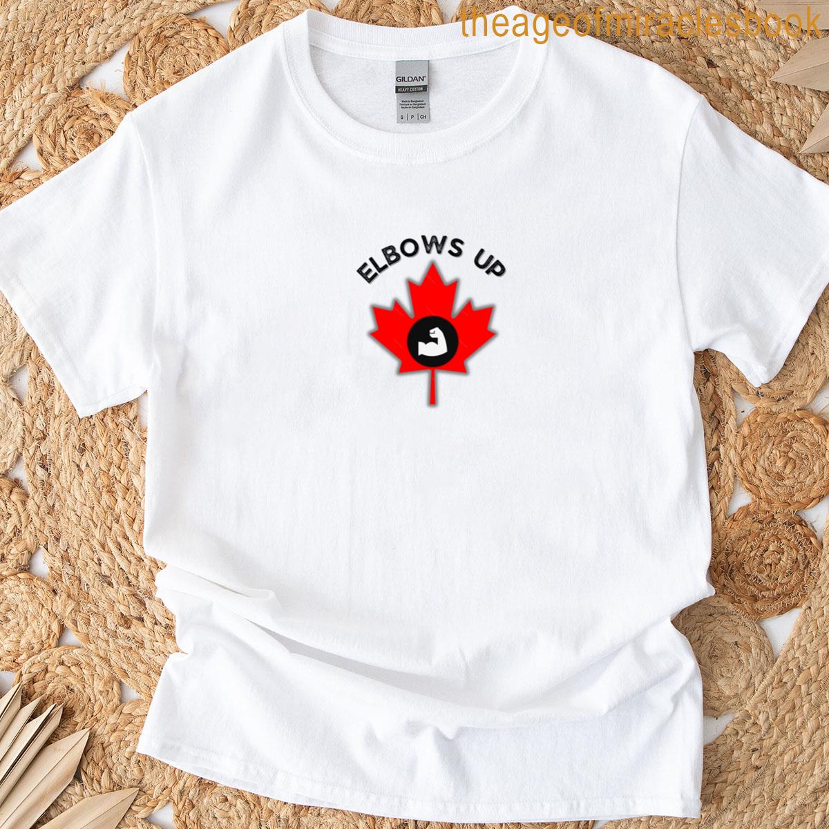 Elbows Up Canada Maple Leaf Arm T-shirt