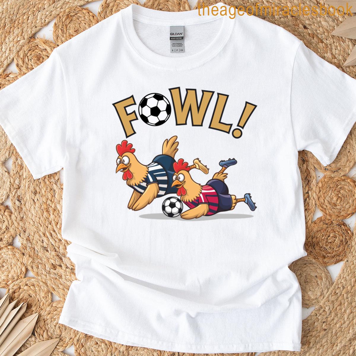 Fowl Play Soccer Showdown! T-shirt