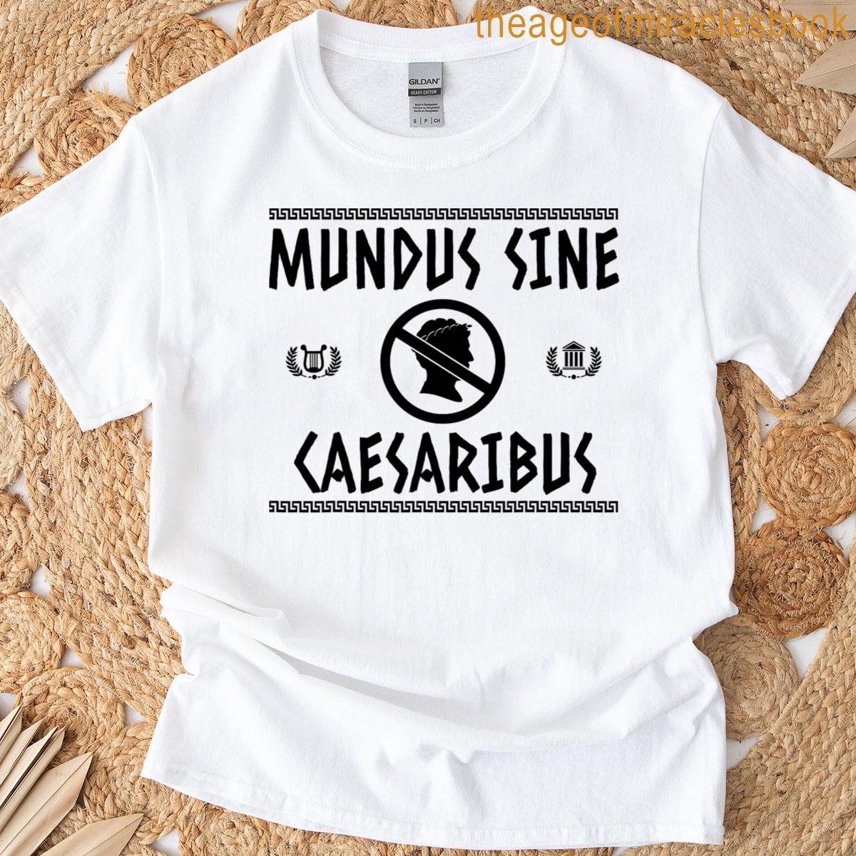 Mundus Sine Caesaribus Men T-shirt