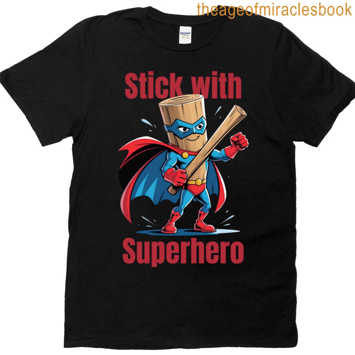 Stick Superhero T-shirt