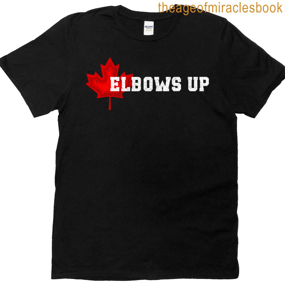 Elbows Up Canada T-shirt
