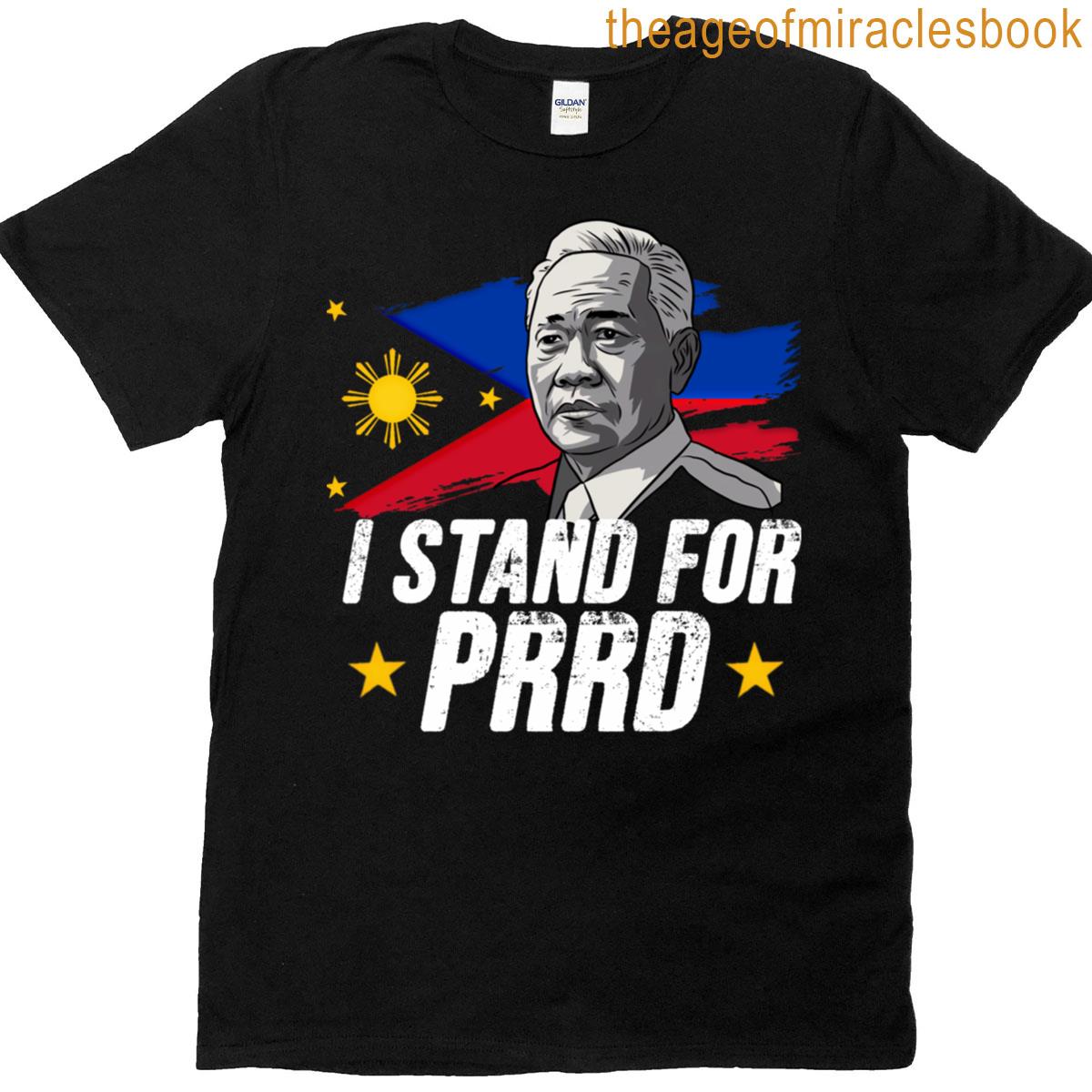 Free Duterte I Stand For Prrd Supporter Digong Duterte T-shirt