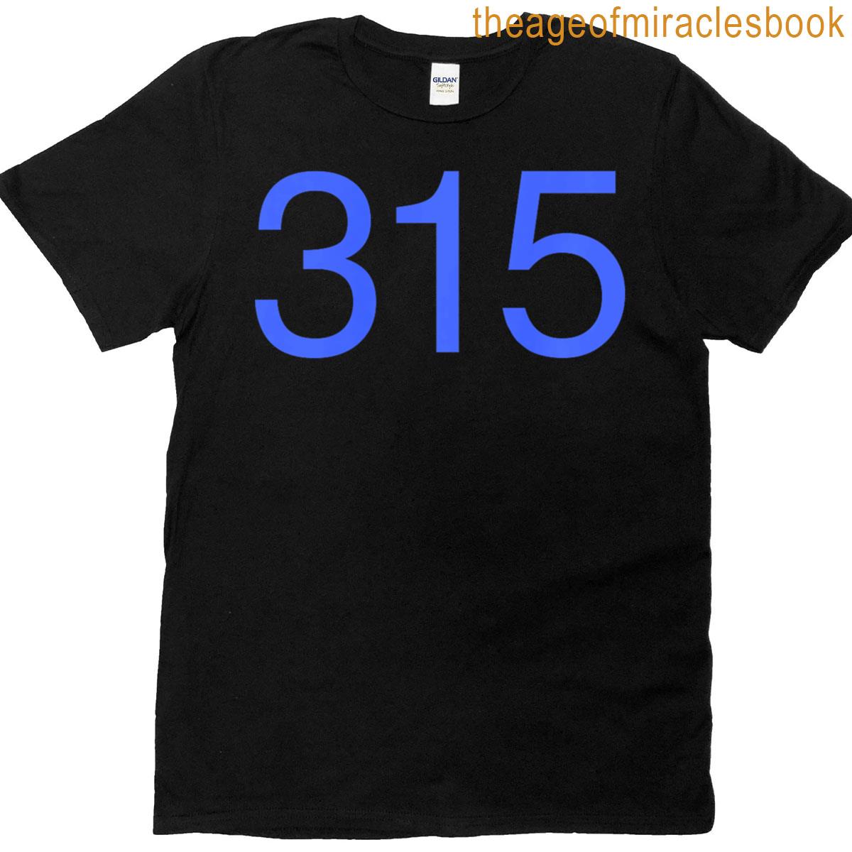 315 Area Code For Syracuse New York Upstate 315 T-shirt