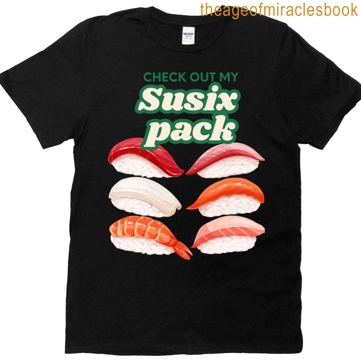 Check Out My Six Pack T-shirt