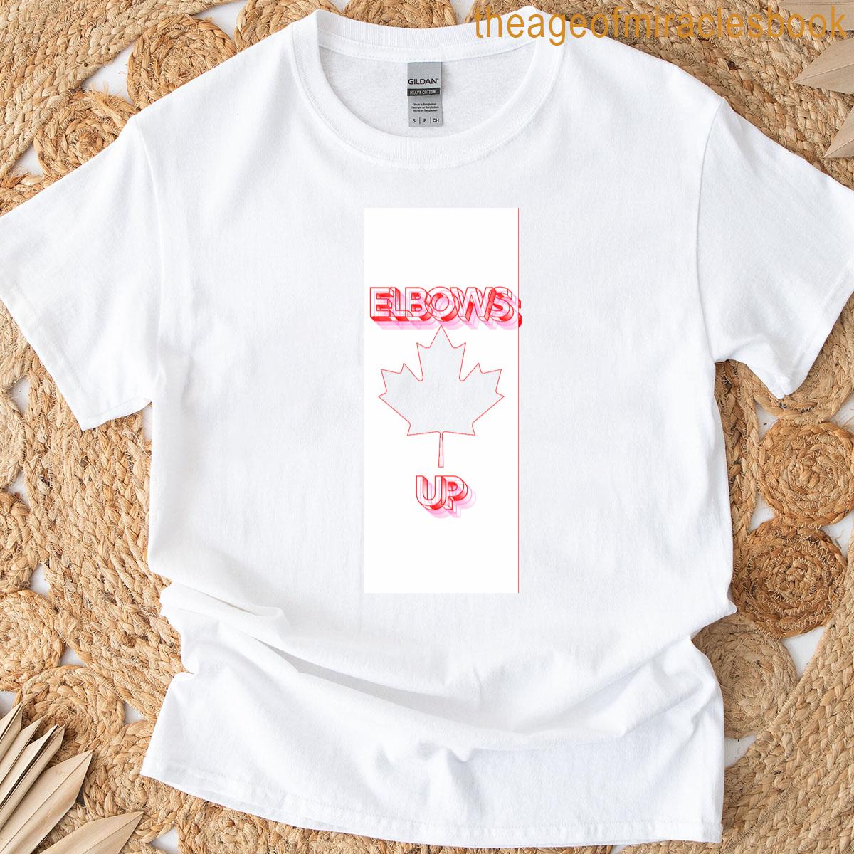 Elbows Up T-shirt