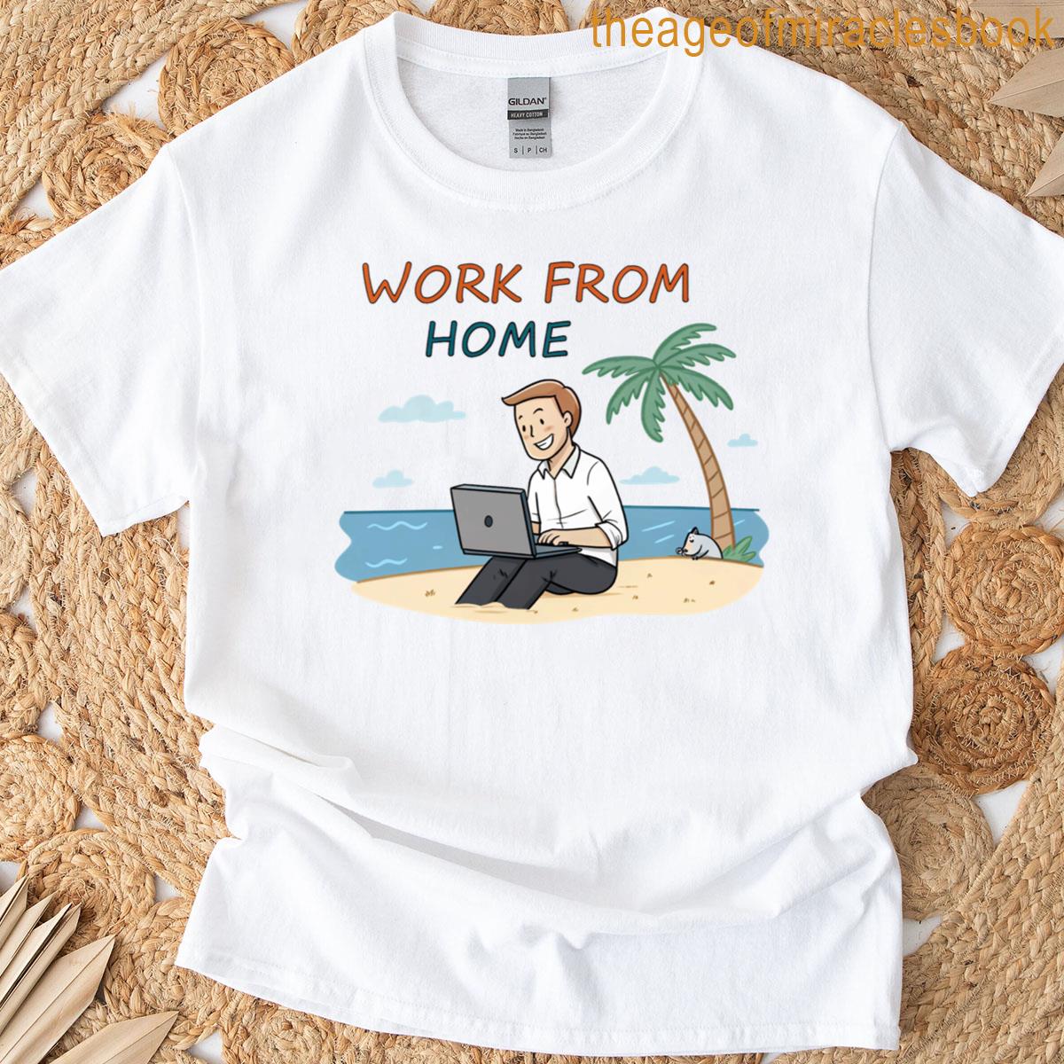 Work From Home 3 T-shirt