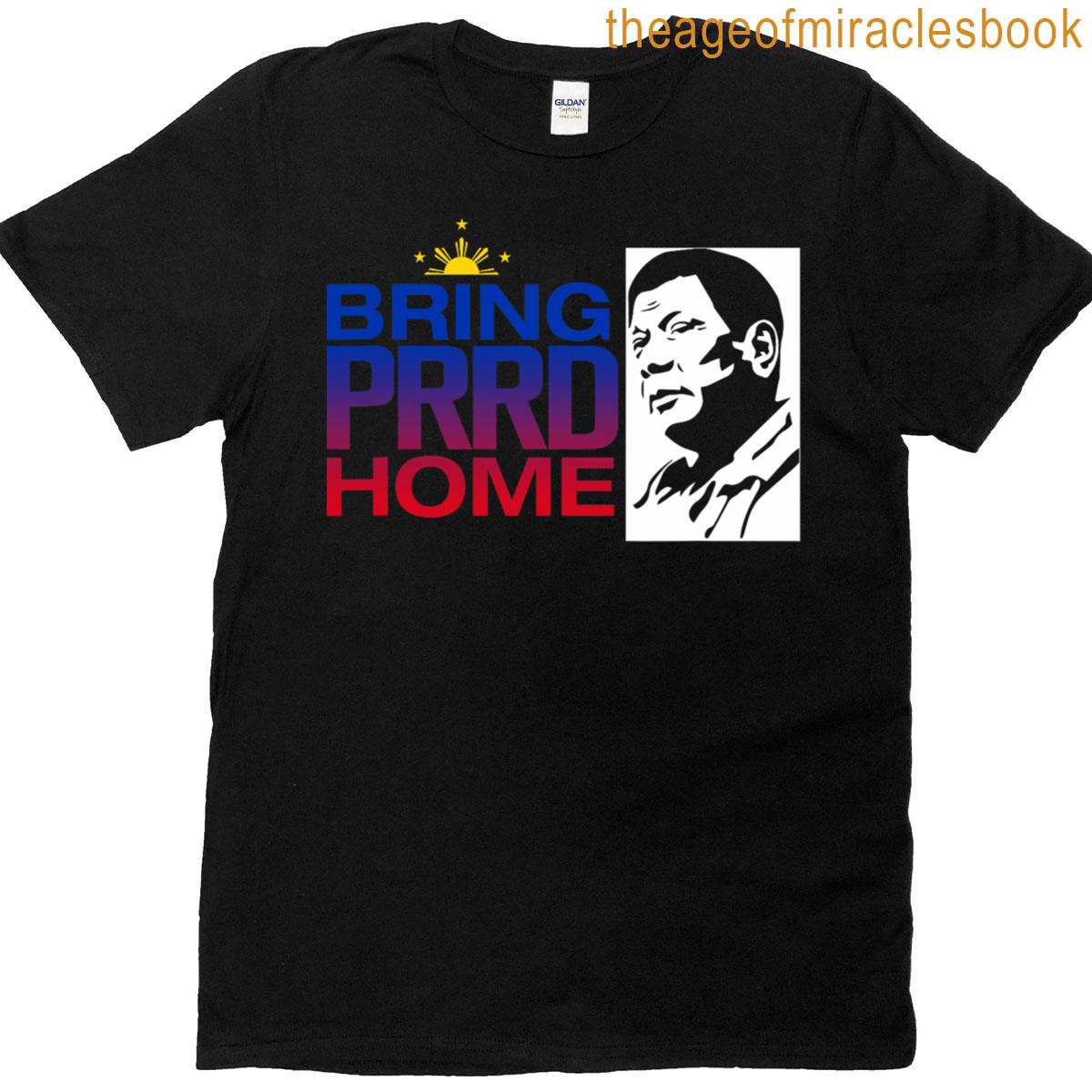 Bring Prrd Home T-shirt