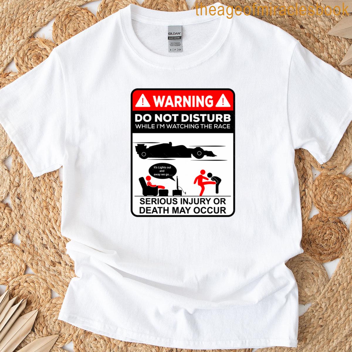 Do Not Disturb Formula1 Time T-shirt