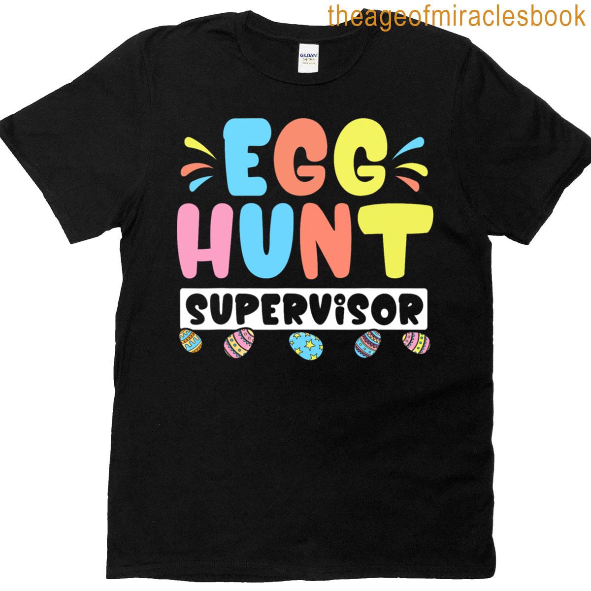 Easter Egg Hunt Supervisor Funny Easter Men Kids T-shirt