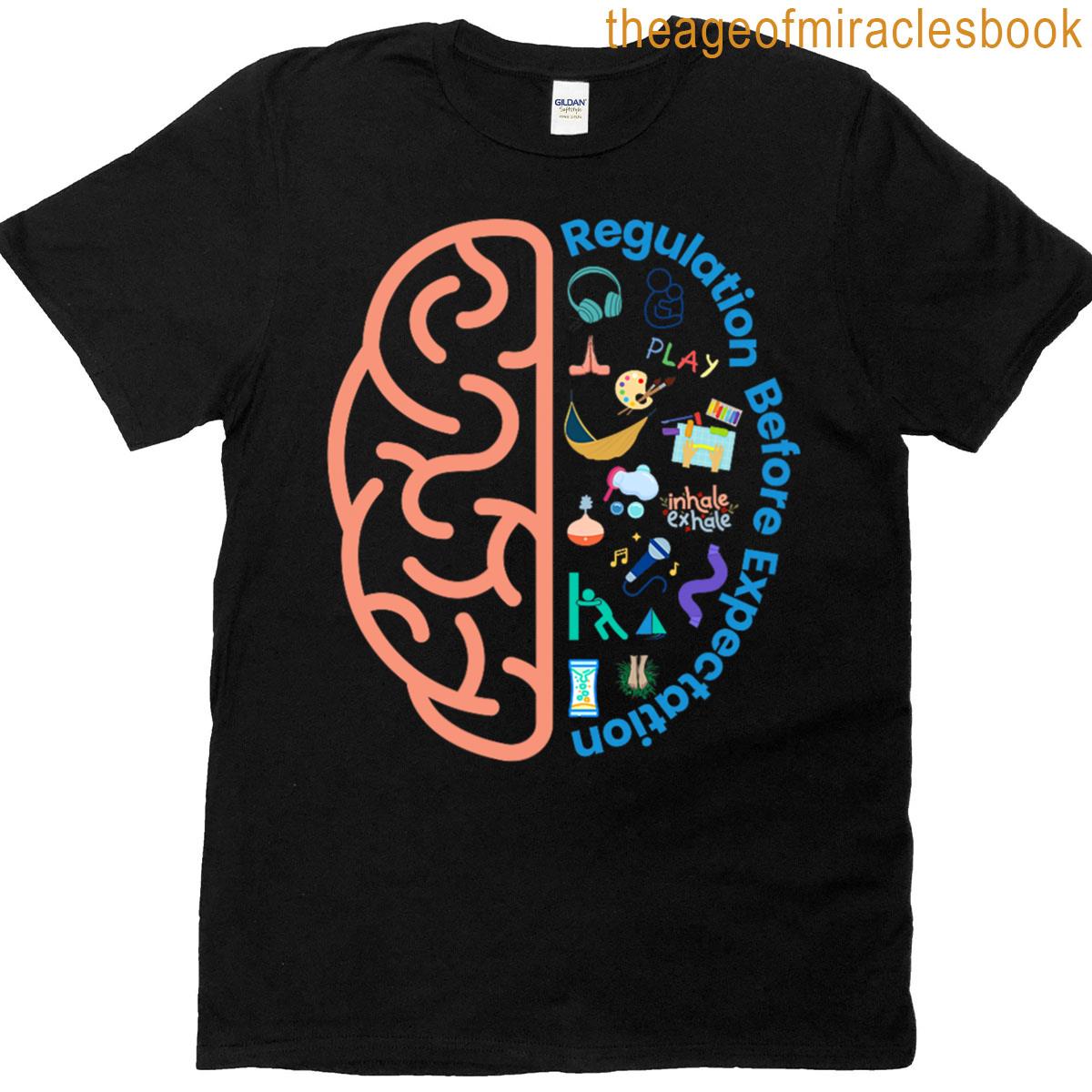 Regulation Before Expectation T-shirt