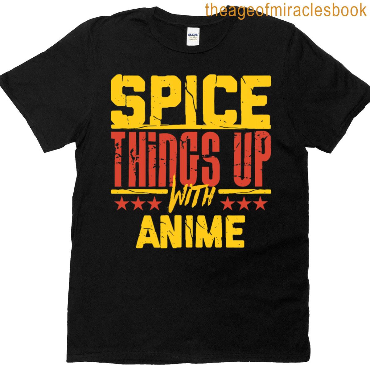Spice Things Up With Anime T-shirt