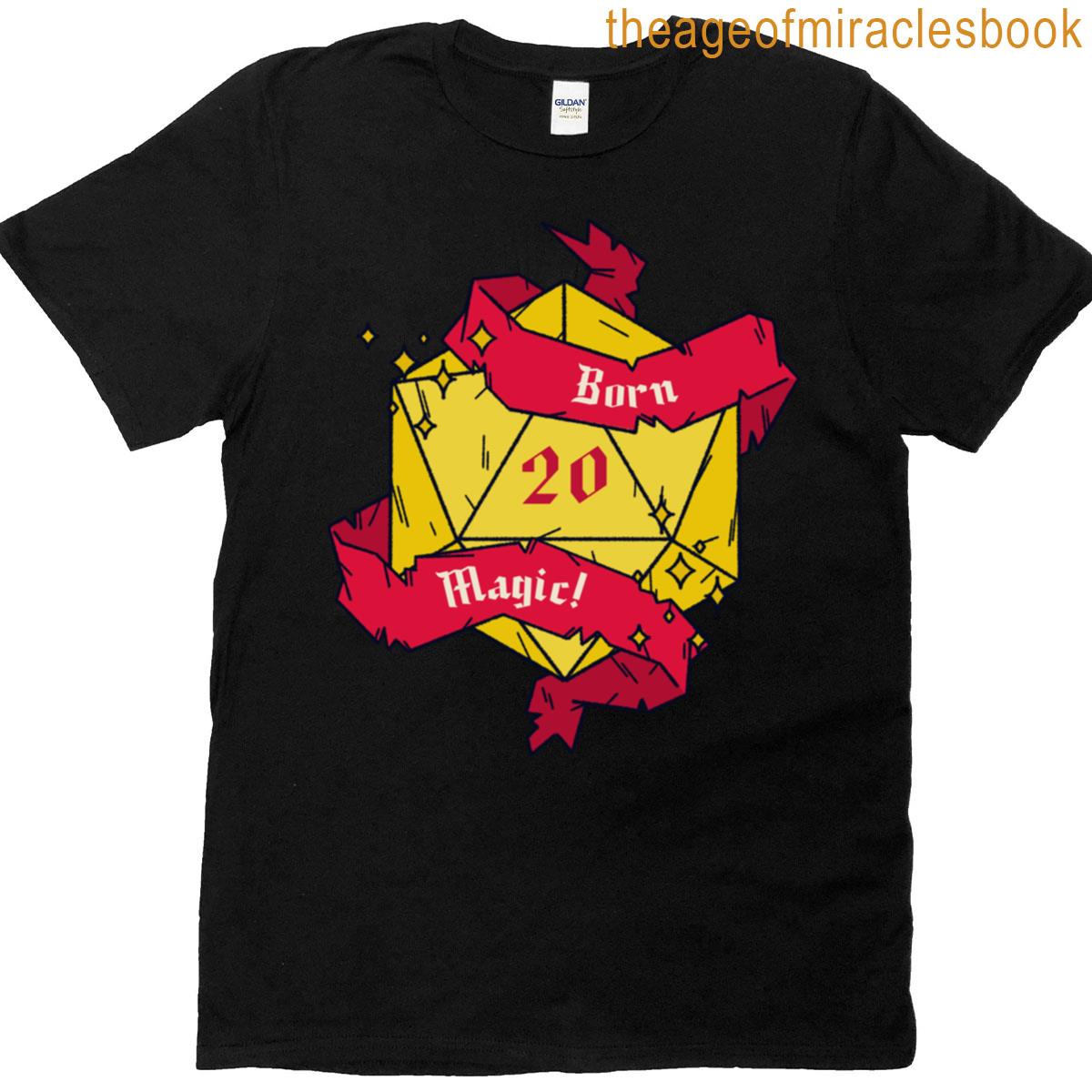 Born Magic! Tabletop Rpg Merch T-shirt