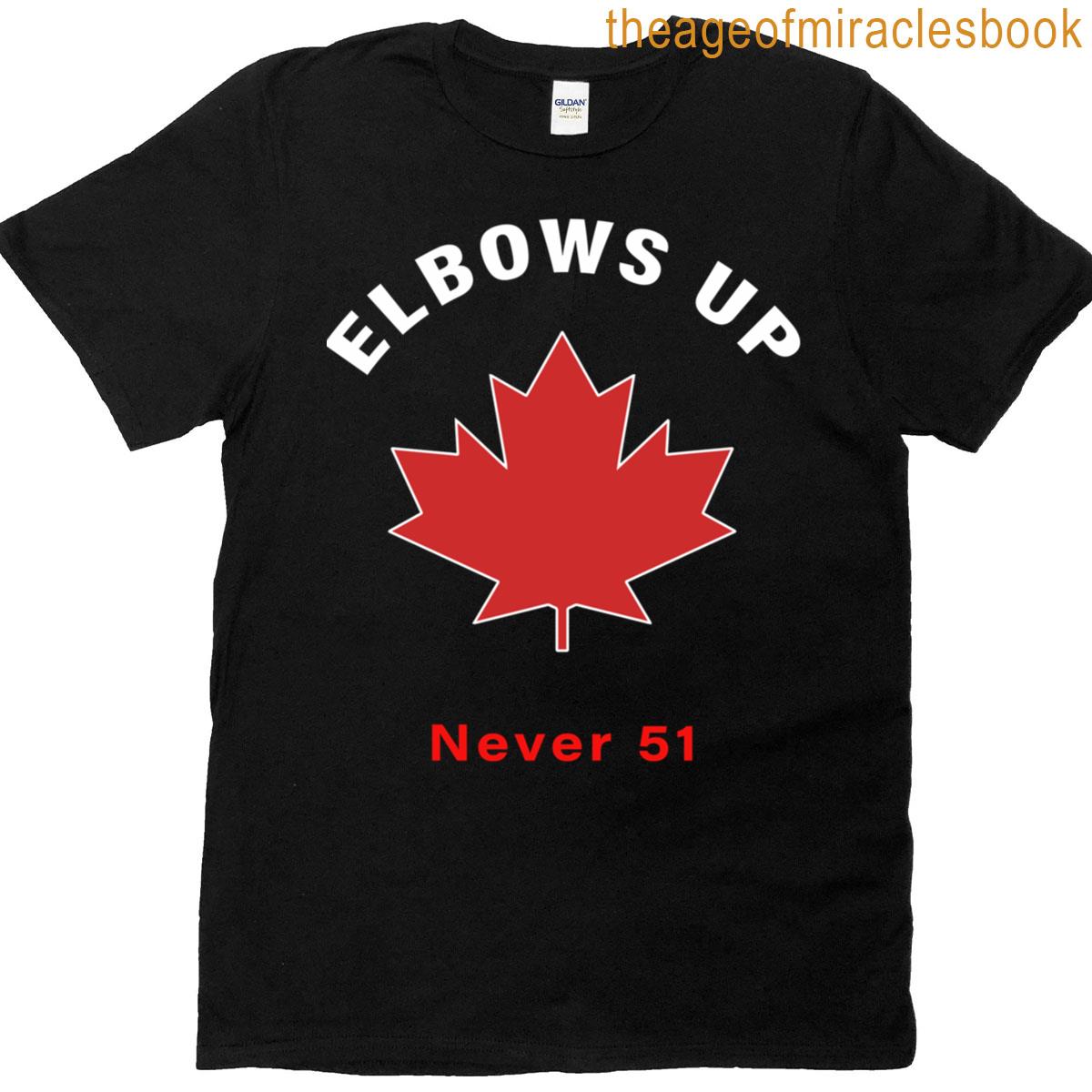 Elbow’s Up Never 51 Canada Essential T-shirt
