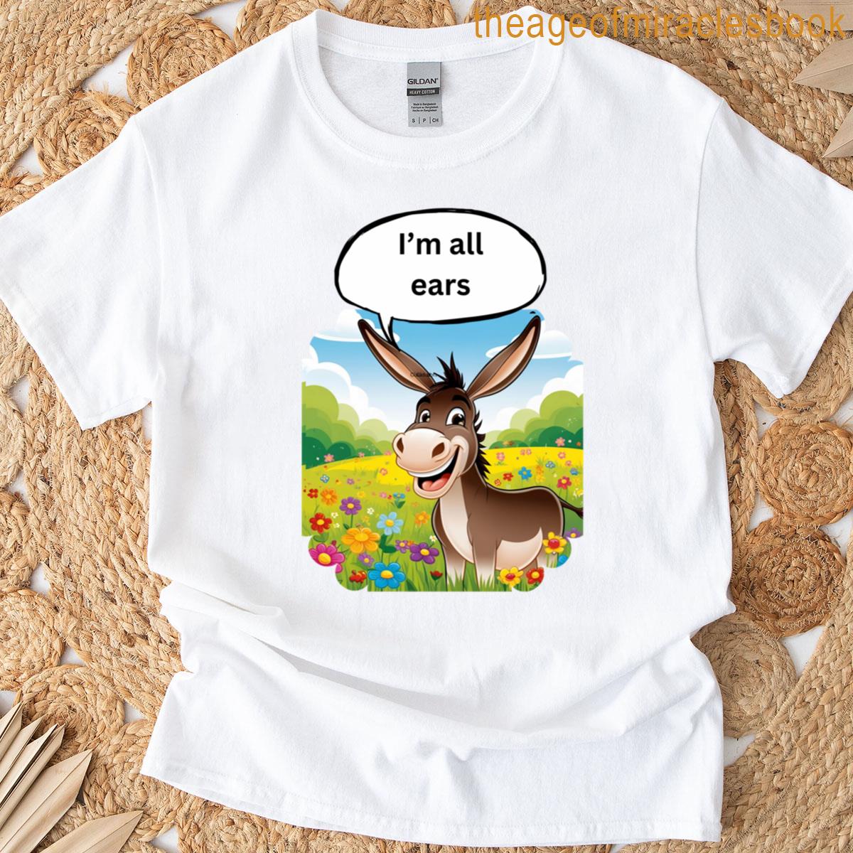 I’m All Ears T-shirt
