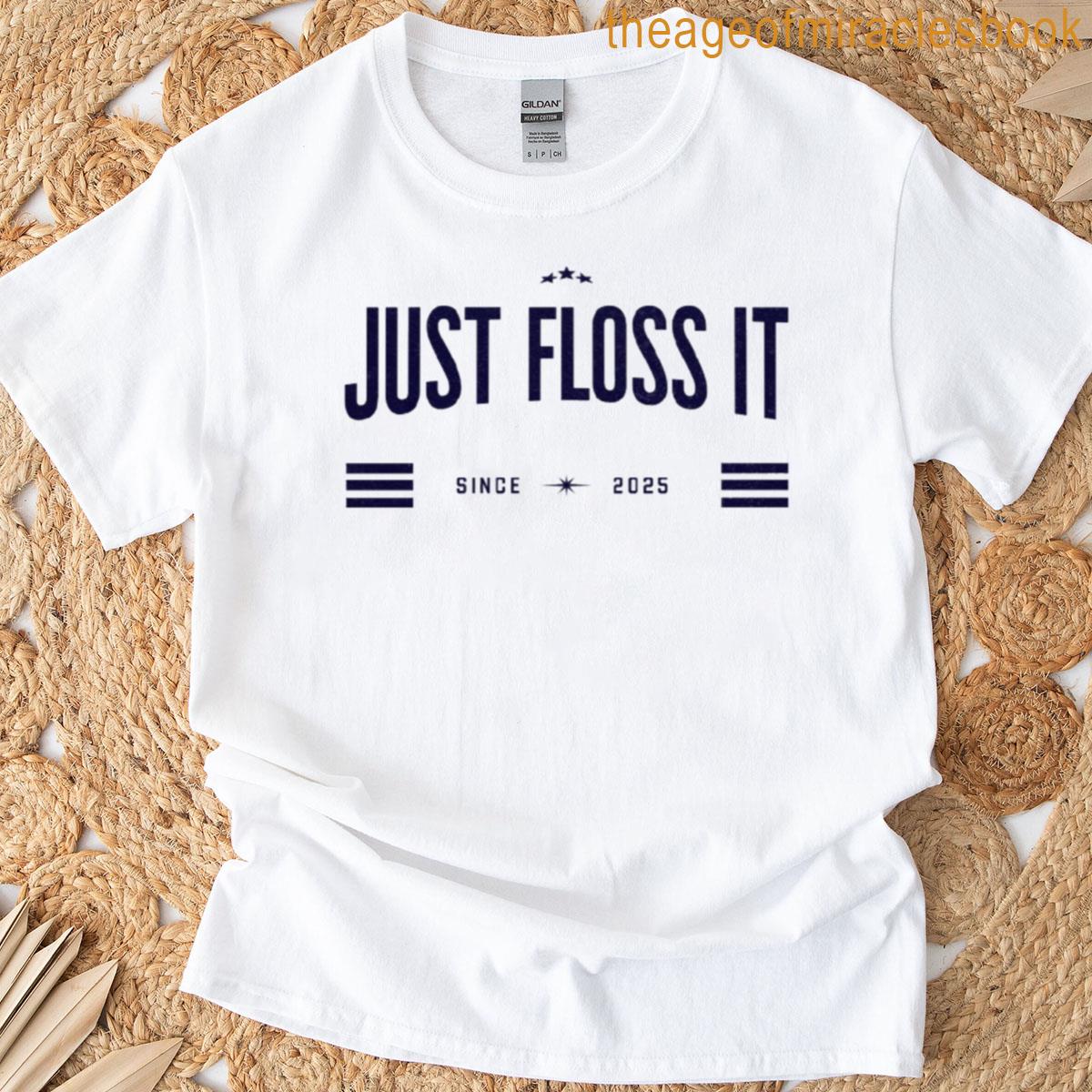Just Floss It T-shirt