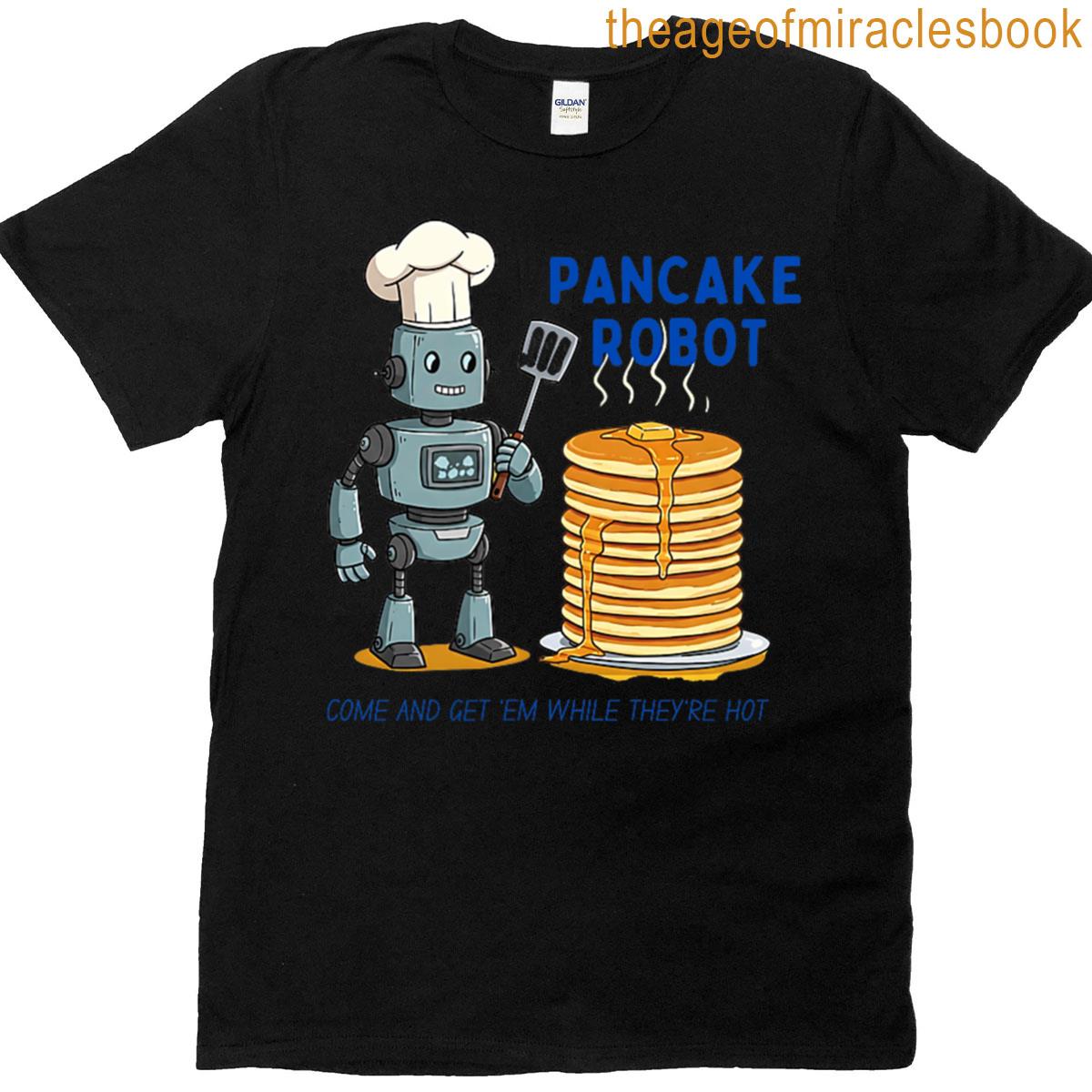 Pancake Robot T-shirt