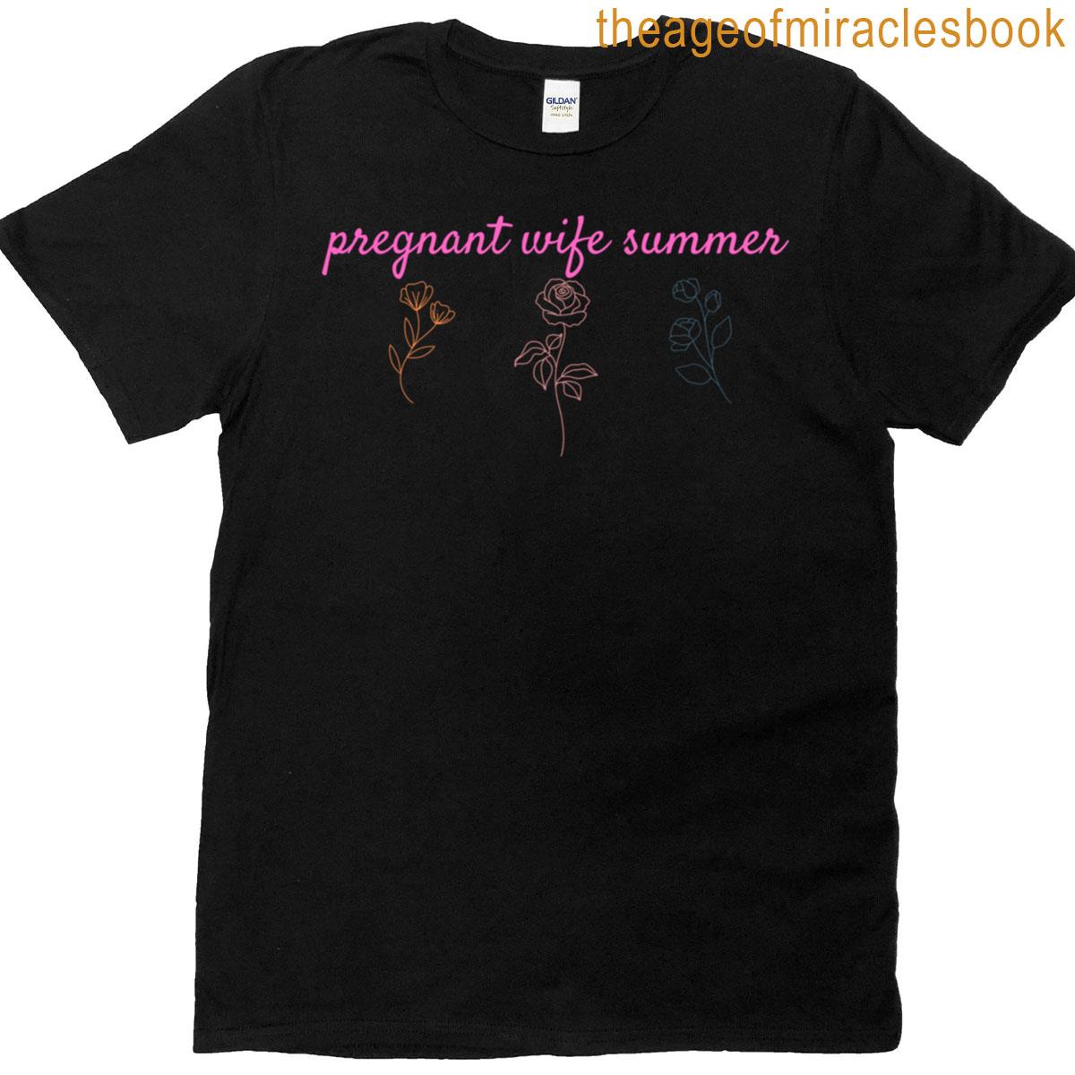 Pregnant Wife Summer T-shirt