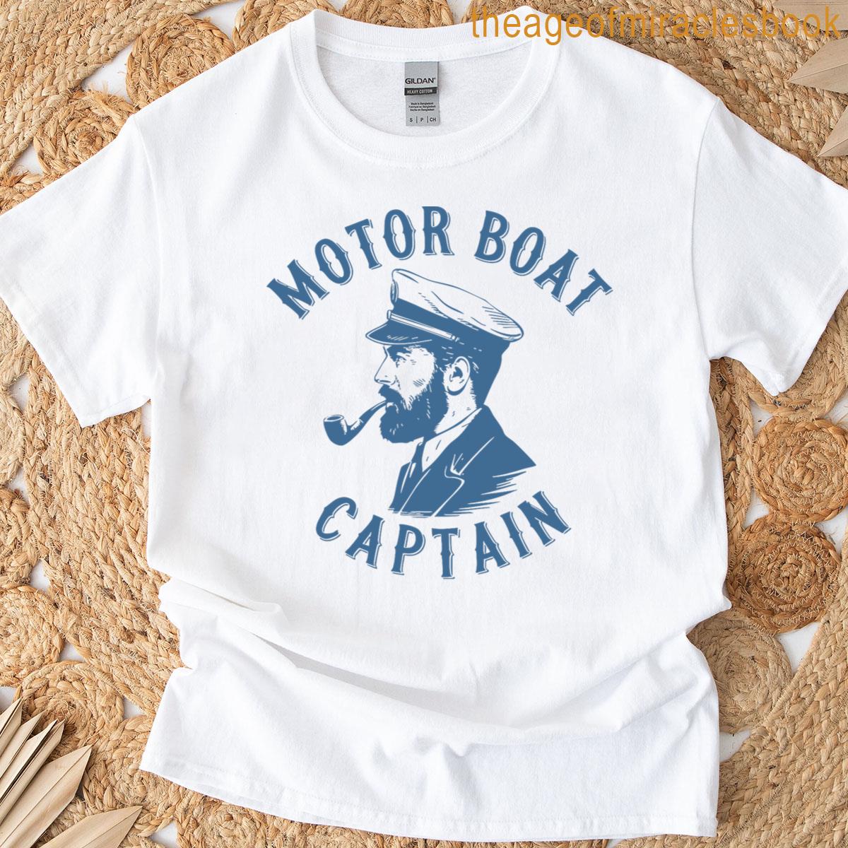 Funny Motor Boat Captain T-shirt