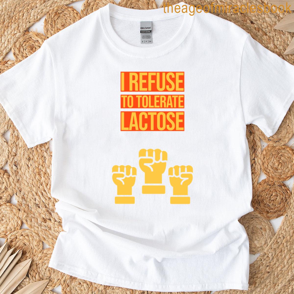 Lactose The Intolerant T-shirt
