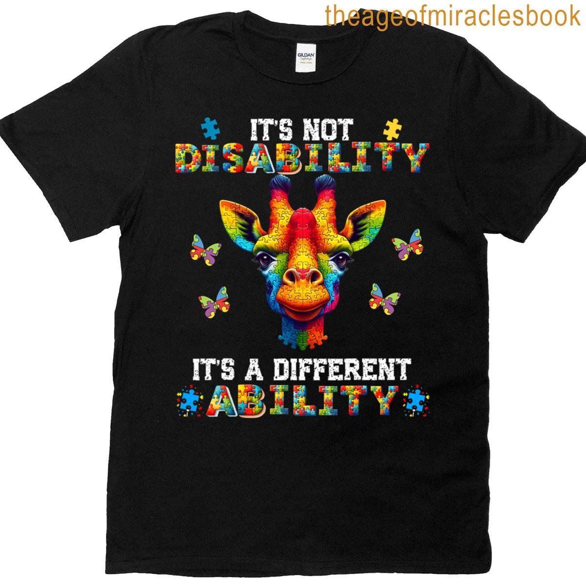 Autism A Different Ability Not Its T-shirt