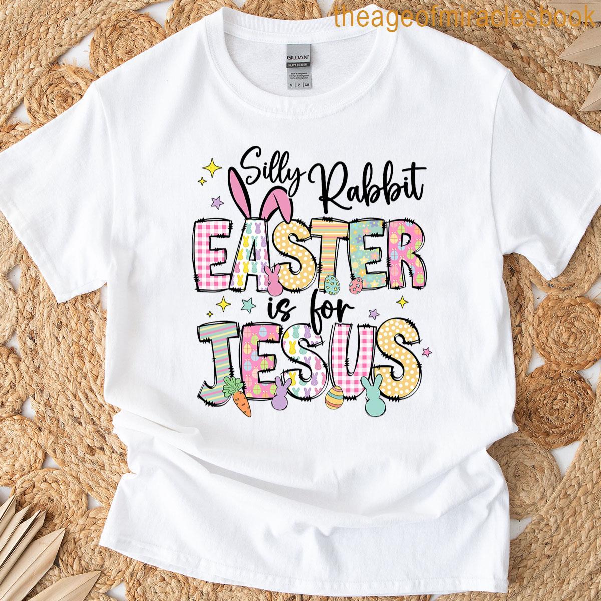 Christian Easter Jesus Cute Rabbit Silly T-shirt