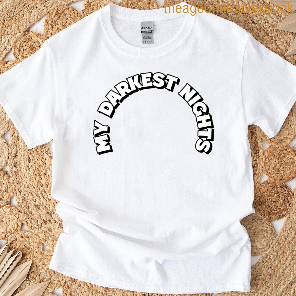 Classic Darkest My Night T-shirt