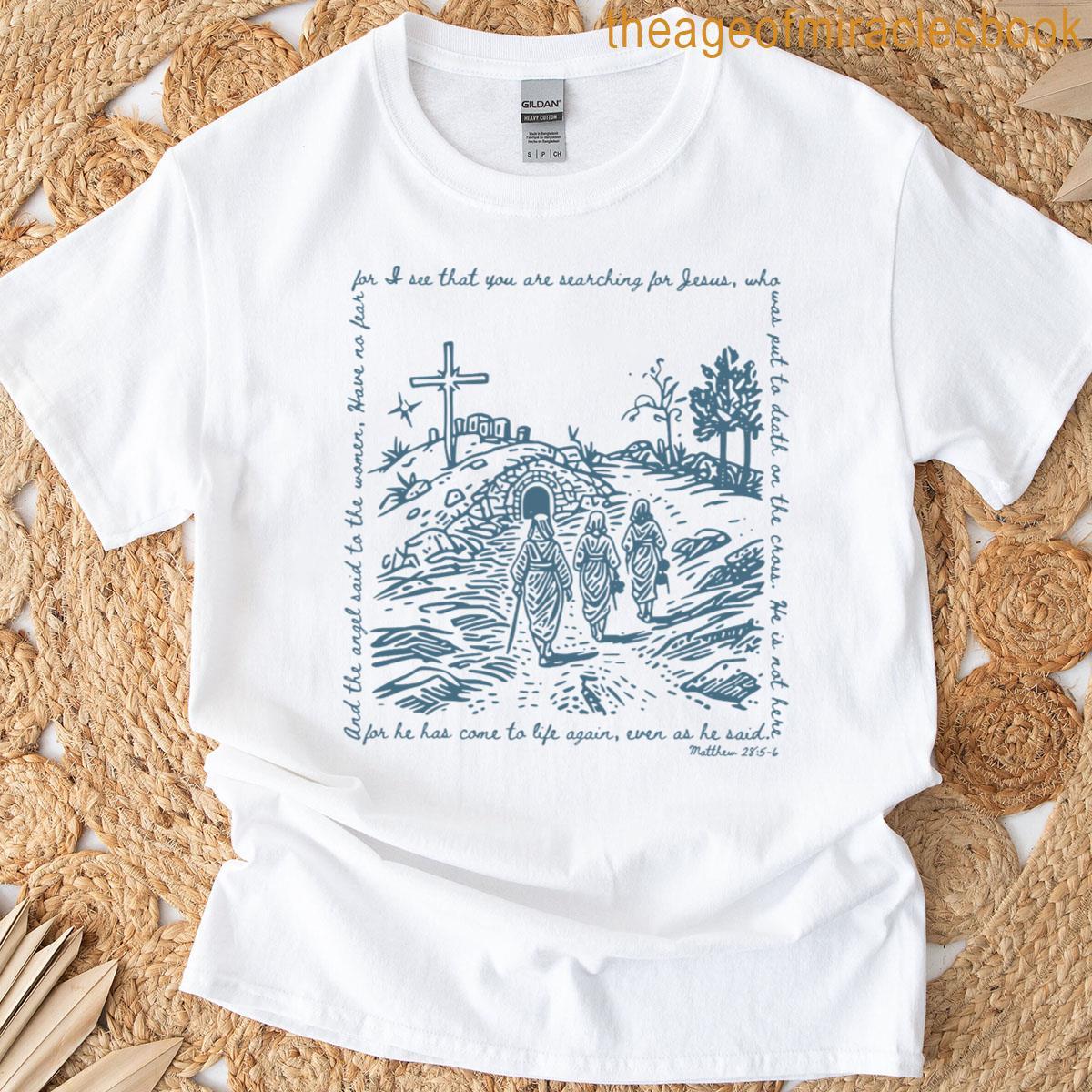 He Is Risen Of Easter Good Friday T-shirt
