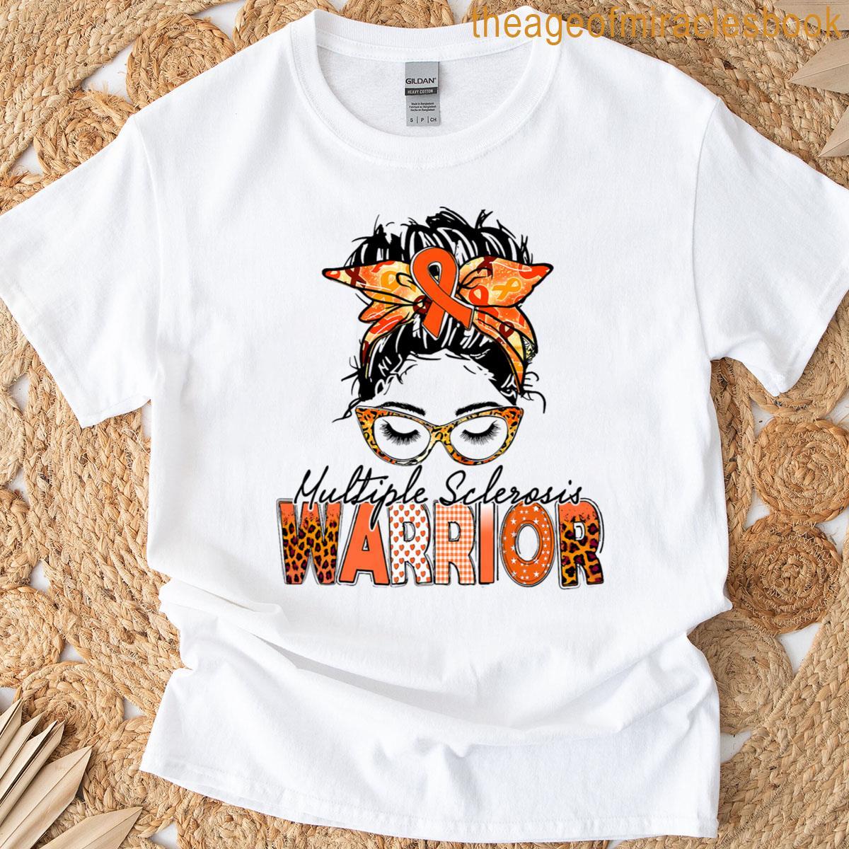 Multiple Sclerosis Warrior Ms Messy Bun T-shirt