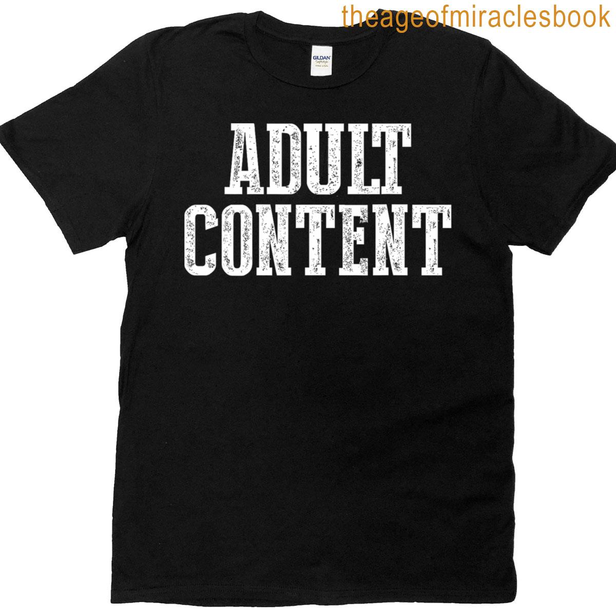 Adult Funny Content T-shirt