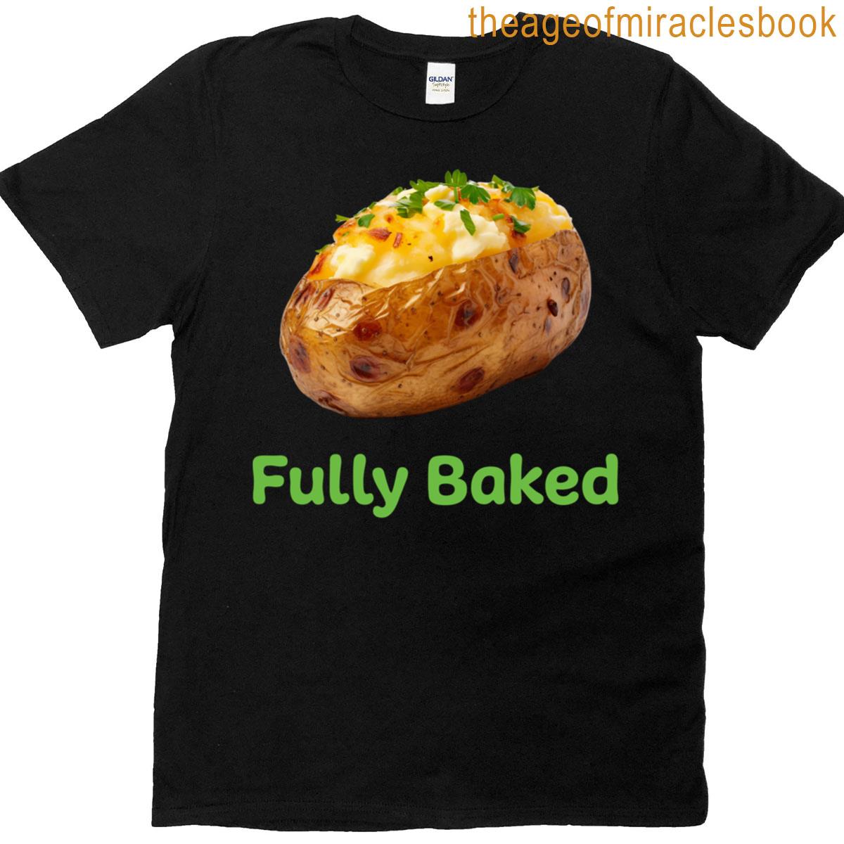 Classic Fully Baked T-shirt