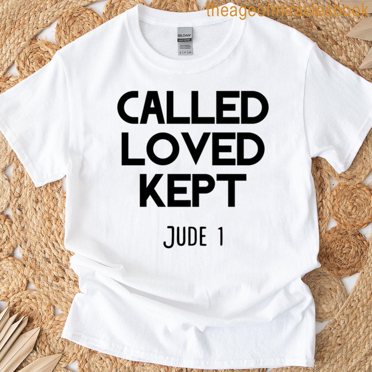 Classic Kept Loved Called T-shirt
