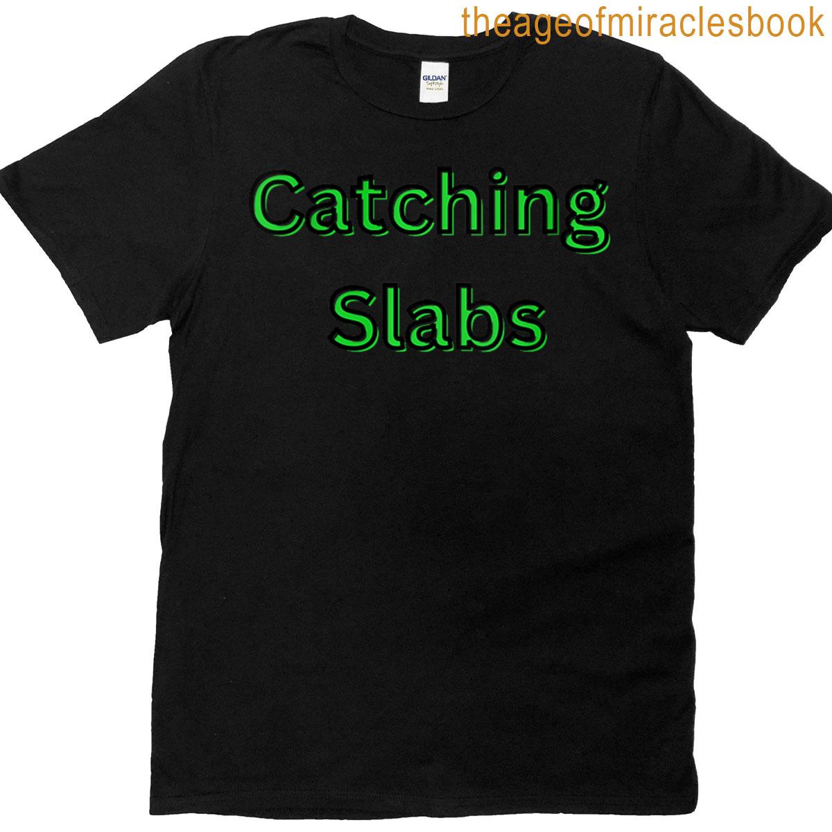 Slabba-dabba-do T-shirt