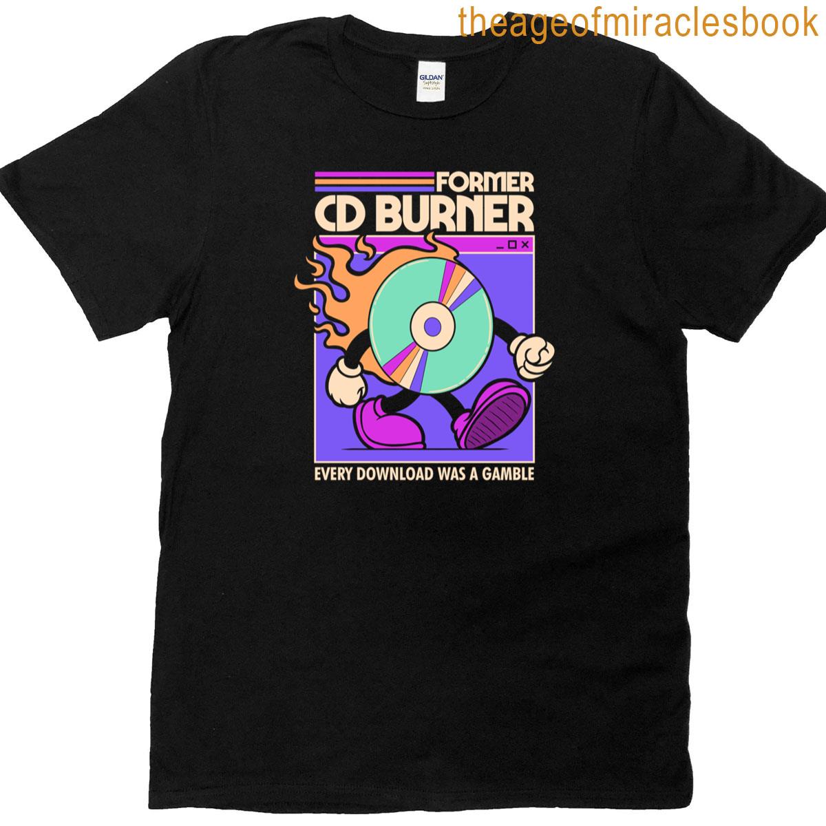 Cd Former Burner Essential T-shirt